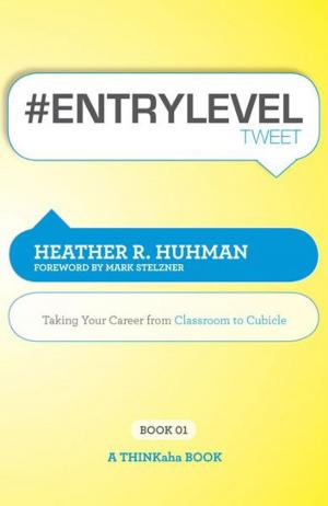 Cover of the book #ENTRYLEVELtweet Book01 by Heather R. Huhman