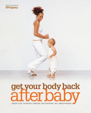 Cover of the book Get Your Body Back After Baby by Brian Murphy