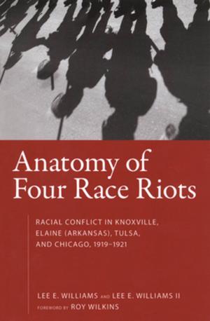 Cover of the book Anatomy of Four Race Riots by 