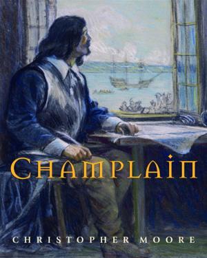 Cover of the book Champlain by Lorna Schultz Nicholson