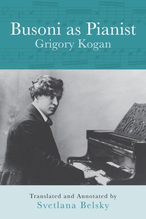 Cover of the book Busoni as Pianist by Paul R. McAleer