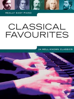 Cover of the book Really Easy Piano: Classical Favourites by Gunnar Erickson, Harris Tulchin, Mark Halloran