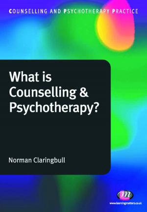 Cover of the book What is Counselling and Psychotherapy? by Joseph M. Sanfelippo, Tony Sinanis
