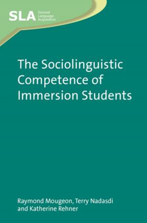 Cover of the book The Sociolinguistic Competence of Immersion Students by Lian Malai Madsen