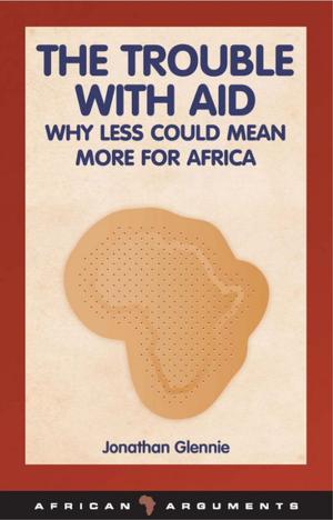 Cover of the book The Trouble with Aid by Baruch Hirson