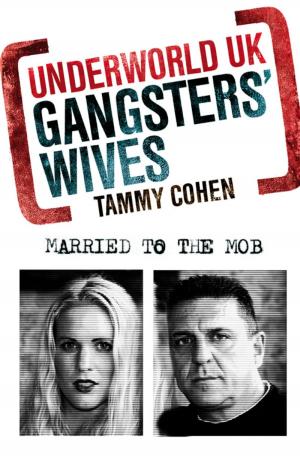 Cover of the book Gangsters' Wives by Karen Cole