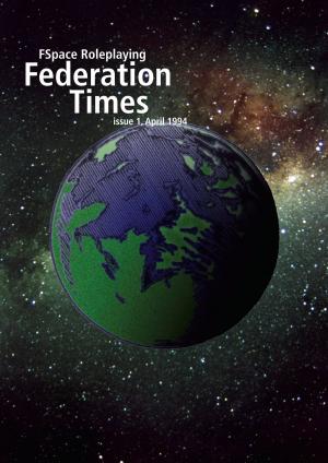 Cover of FSpace Roleplaying Federation Times issue 1, April 1994