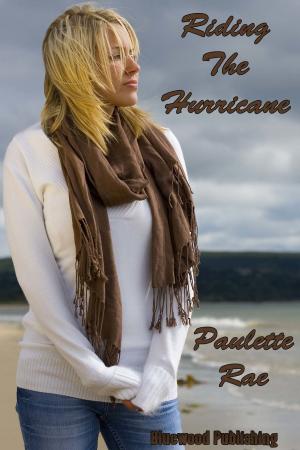 Cover of the book Riding The Hurricane by Paulette Rae
