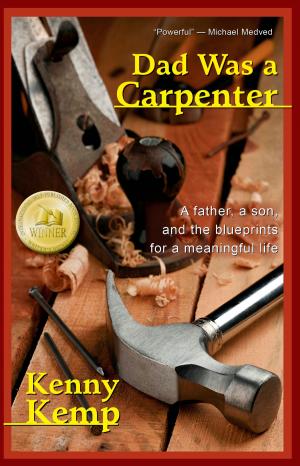 Cover of the book Dad Was a Carpenter by Bernie Webber