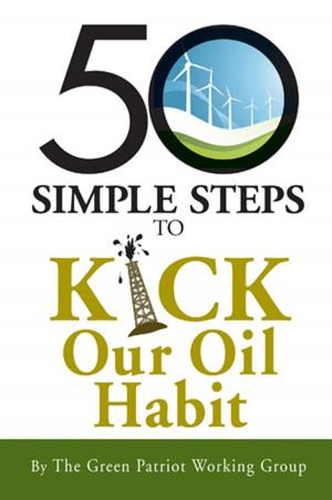 Book cover of 50 Simple Steps to Kick Our Oil Habit