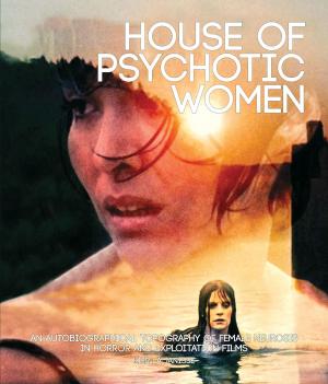Book cover of House of Psychotic Women