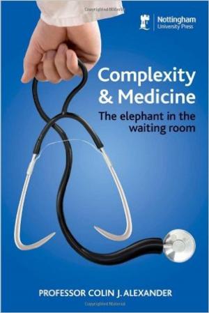 Cover of the book Complexity and medicine by Parnesh Sharma