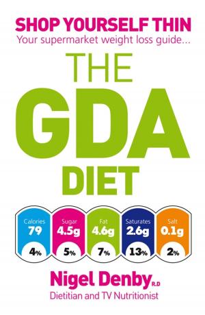 Cover of the book The GDA Diet by Averil Leimon, Gladeana McMahon