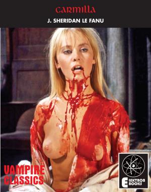 Book cover of Carmilla & True Story Of A Vampire