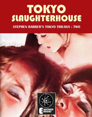 Cover of the book Tokyo Slaughterhouse by Angela Pearson