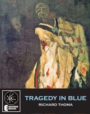 Cover of the book Tragedy In Blue by Melinda Young