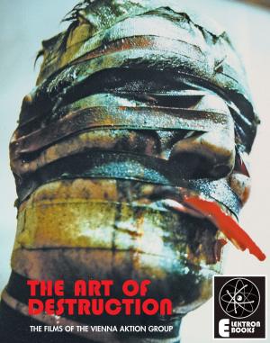 Cover of the book The Art Of Destruction by Jack Kerouac