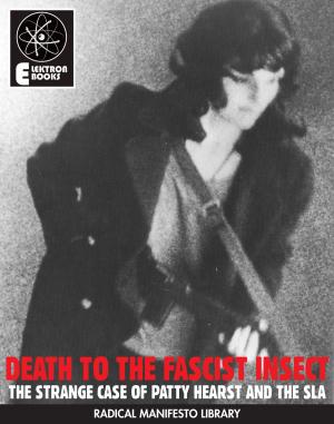 Cover of the book Death To The Fascist Insect by Leopold von Sacher-Masoch