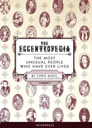 Cover of the book The Eccentropedia by David McGowan