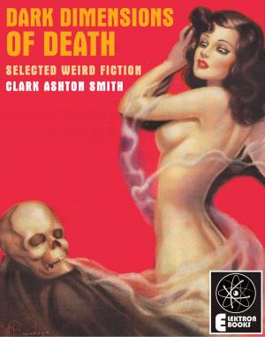 Cover of the book DARK DIMENSIONS OF DEATH by Jack Hunter