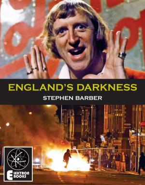 Cover of the book ENGLAND'S DARKNESS by Stephen Barber