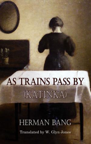 Cover of the book As Trains Pass By by Christopher Harris
