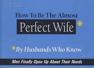 Book cover of How to Be The Almost Perfect Wife