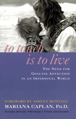 Cover of the book To Touch Is To live by Regina Ryan