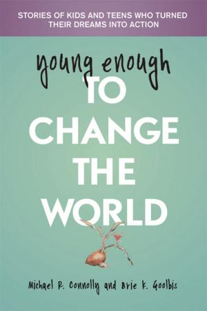 Book cover of Young Enough To Change The World