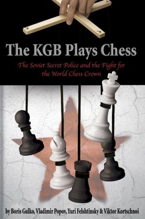 Cover of the book The KGB Plays Chess by Karsten MÃ¼ller
