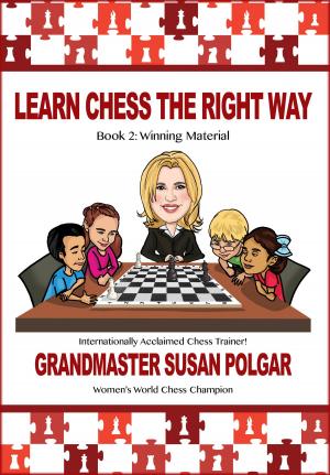 Cover of the book Learn Chess the Right Way by Claus Dieter  Meyer, Karsten Müller, Viswanathan Anand