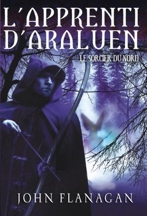 Book cover of L'Apprenti d'Araluen 5 - Le Sorcier du Nord