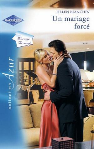 Cover of the book Un mariage forcé by Janice Kay Johnson, Colleen Collins, Anna Sugden