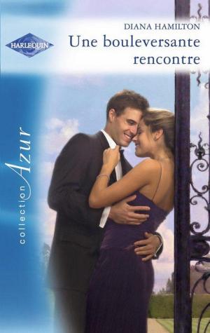 Cover of the book Une bouleversante rencontre by Marie Ferrarella