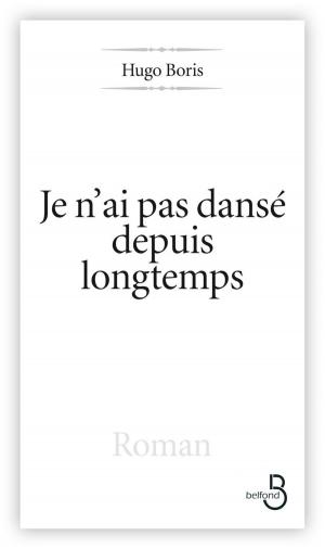 Cover of the book Je n'ai pas dansé depuis longtemps by Jean-Louis FETJAINE