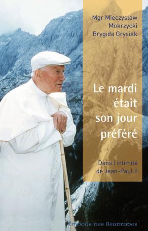 Cover of the book Le mardi était son jour préféré by Odile Haumonté