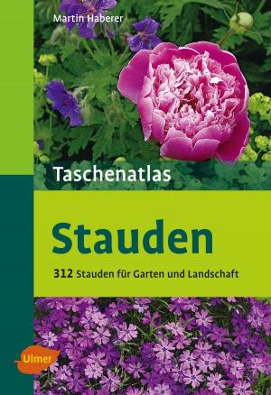 Cover of the book Taschenatlas Stauden by Pia Gröning