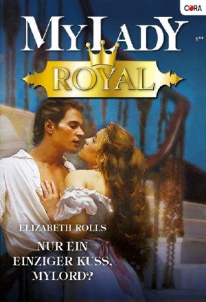 Cover of the book Nur ein einziger Kuss, Mylord? by Sara Craven