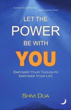 Cover of the book Let the Power Be With You by Ranjit Lal