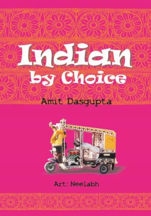 Cover of the book Indian by Choice by Nitin Gadkari