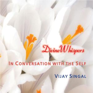 Cover of the book Divine Whispers by Shambhavi L. Chopra