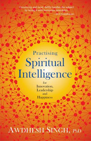 Cover of the book Practising Spiritual Intelligence by Anjali Raghbeer