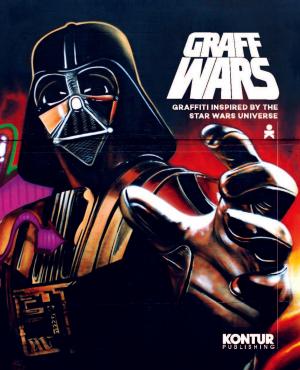 Cover of Graff Wars: Graffiti inspired by the Star Wars universe