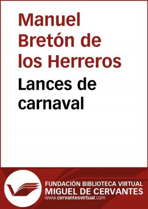 Cover of the book Lances de carnaval by Pedro Calderón de la Barca