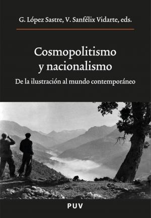 Cover of the book Cosmopolitismo y nacionalismo by Manuel Ahumada Lillo