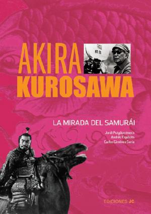 Cover of the book Akira Kurosawa by Mennato Tedino