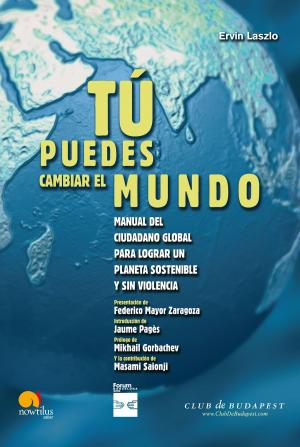 Book cover of Tú puedes cambiar el mundo