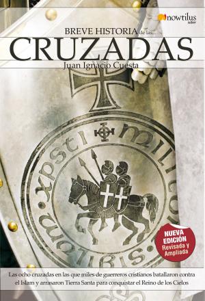 Cover of the book Breve Historia de las Cruzadas by Víctor San Juan