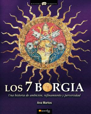 Cover of the book Los 7 Borgia by Juan Ignacio Cuesta Millán