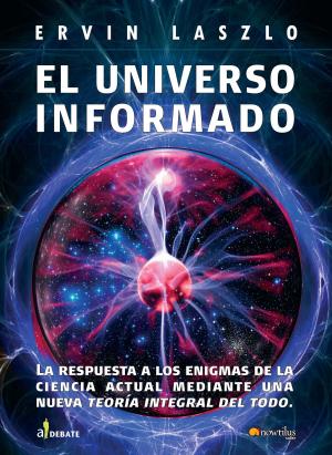Cover of the book El universo informado by Bruno Cardeñosa Chao